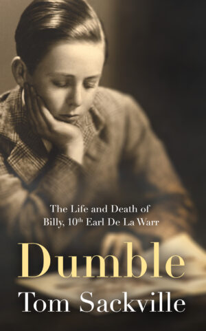 Dumble: The Life and Death of Billy, 10th Earl De La Warr